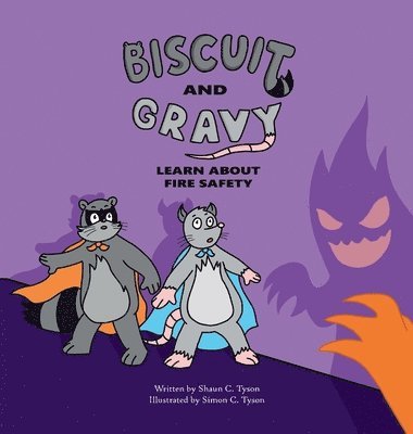 bokomslag Biscuit and Gravy Learn about Fire Safety