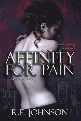 Affinity for Pain 1