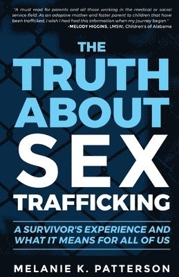 bokomslag The Truth About Sex Trafficking