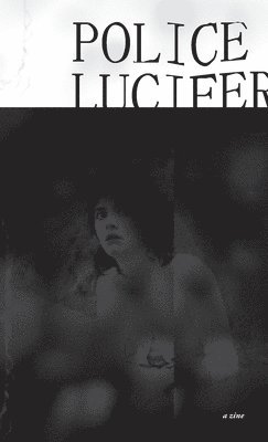 William Watson - Police Lucifer, Häftad