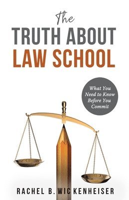 bokomslag The Truth About Law School