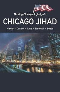 bokomslag Chicago Jihad