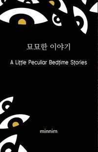 bokomslag A Little Peculiar Bedtime Stories