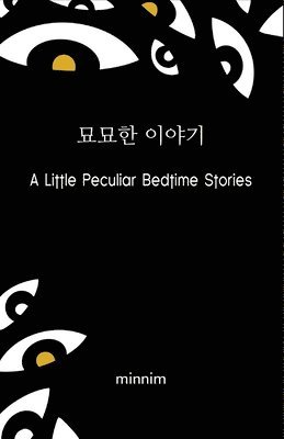 A Little Peculiar Bedtime Stories 1