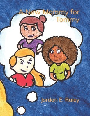 A New Mommy for Tommy 1