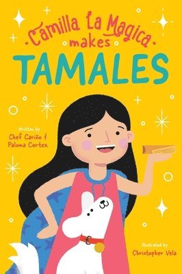 Camilla la Magica Makes Tamales 1