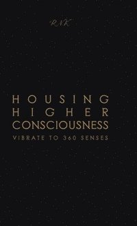 bokomslag Housing Higher Consciousness