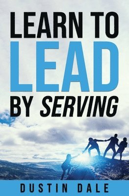 Lean to Lead by Serving 1