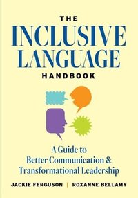 bokomslag The Inclusive Language Handbook