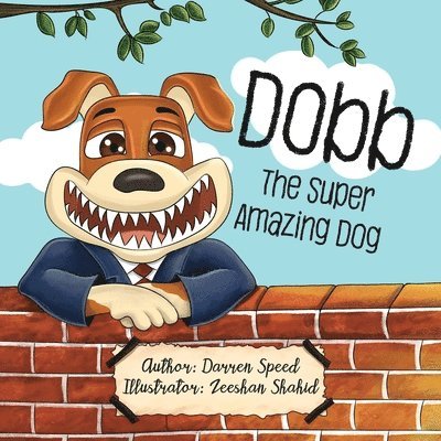 Darren Speed - Dobb The Super Amazing Dog, Häftad
