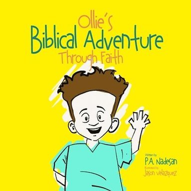 bokomslag Ollie's Biblical Adventure Through Faith