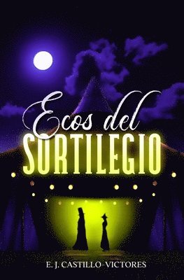 Ecos del Sortilegio 1