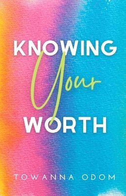 Knowing Your Worth 1