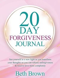 bokomslag 20 Day Forgiveness Journal
