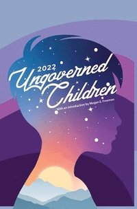bokomslag Ungoverned Children 2022