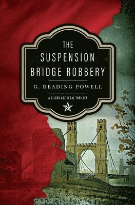 The Suspension Bridge Robbery 1