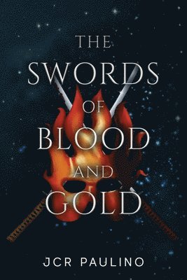 The Swords of Blood and Gold 1