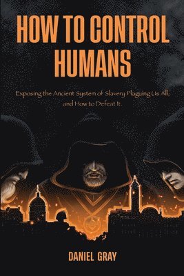 How to Control Humans