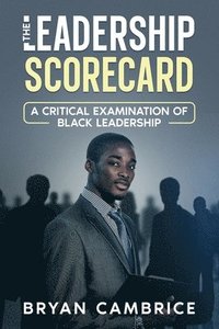 bokomslag The Leadership Scorecard