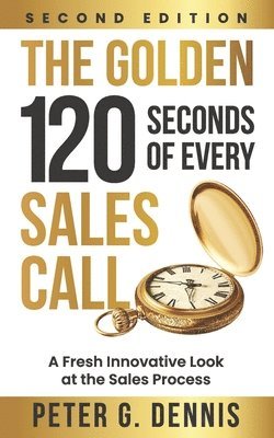 The Golden 120 Seconds of Every Sales Call 1