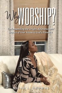 bokomslag Why Worship?