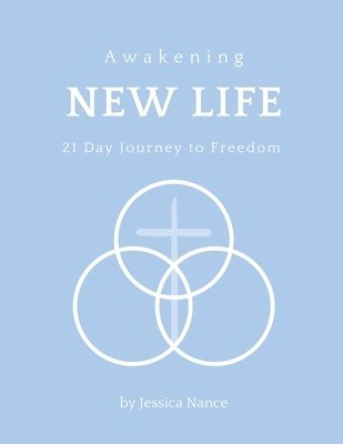 Jessica S Nance, Jessica S. Nance, S Nance, Jessica - Awakening New Life, Häftad