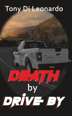 Death By Drive By 1