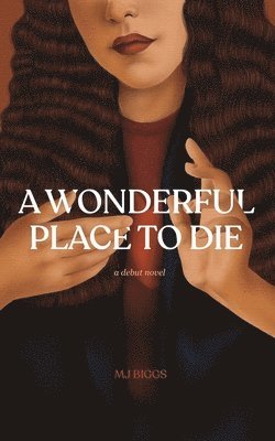 A Wonderful Place To Die 1