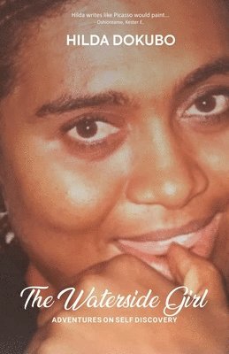 Hilda Dokubo - Waterside Girl, Häftad