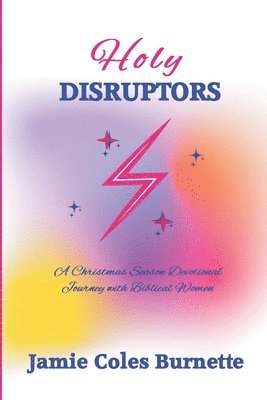 Holy Disruptors 1