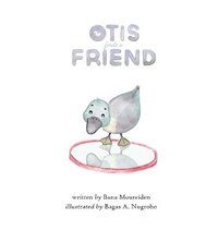 bokomslag Otis Finds a Friend: A duck's journey to self-love
