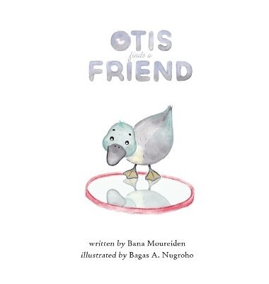 Bana Moureiden, Brian Saliba - Otis Finds a Friend, Inbunden