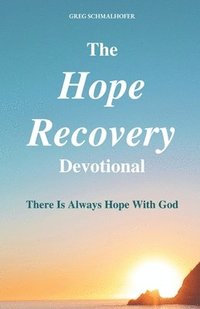 bokomslag The Hope Recovery Devotional