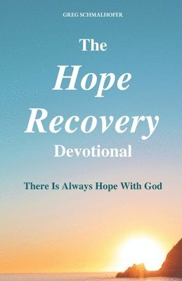 The Hope Recovery Devotional 1