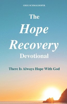 Hope Recovery Devotional