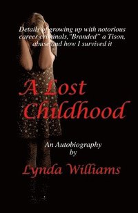 bokomslag A Lost Childhood