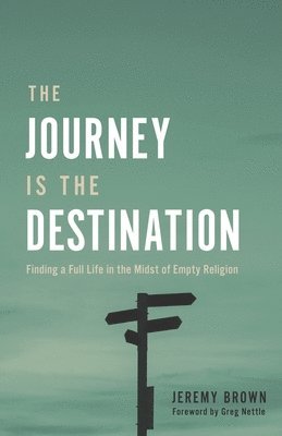 The Journey Is the Destination 1