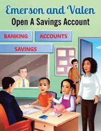 bokomslag Emerson and Valen Open A Savings Account