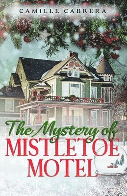 The Mystery of Mistletoe Motel 1