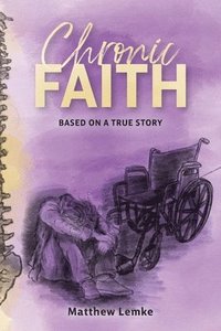 bokomslag Chronic Faith
