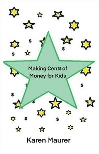 bokomslag Making Cents of Money for Kids
