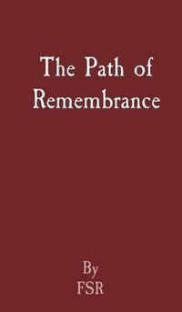 bokomslag The Path of Remembrance