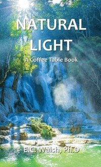 bokomslag Natural Light: A Coffee Table Book