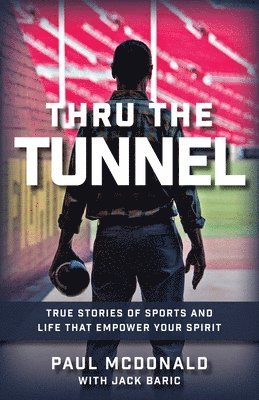 Paul McDonald - Thru The Tunnel, Häftad