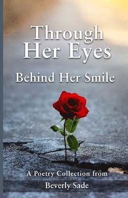 Through Her Eyes Behind Her Smile 1