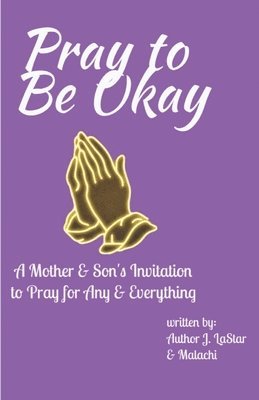 bokomslag Pray to Be Okay