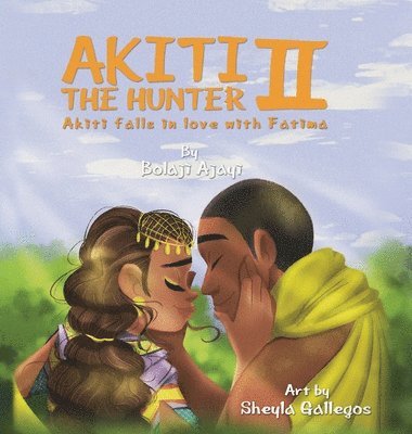 AKITI THE HUNTER Part II 1