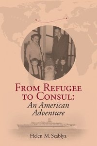 bokomslag From Refugee to Consul