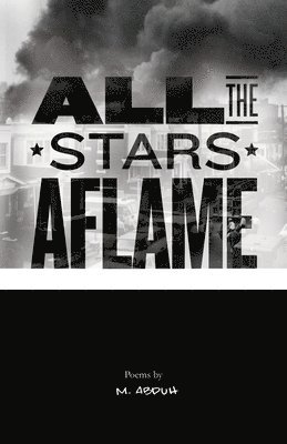 bokomslag All the Stars Aflame