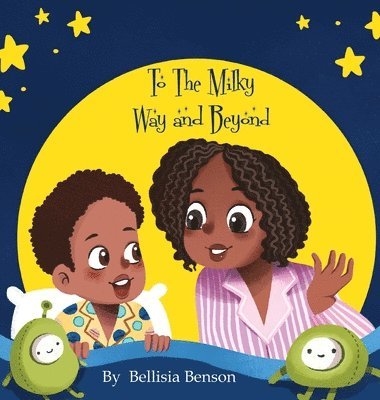 To The Milky Way and Beyond 1